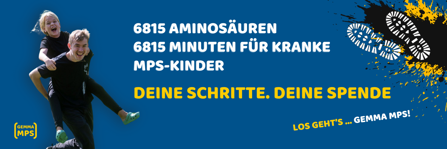 Gemma MPS! 6815 Aminosäuren, 6815 Minuten für schwer kranke MPS-Kinder | MPS-Austria